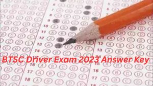 BTSC Driver Exam 2023 Answer Key
