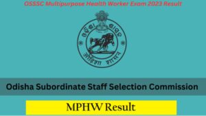 OSSSC MPHW Exam Result 2023