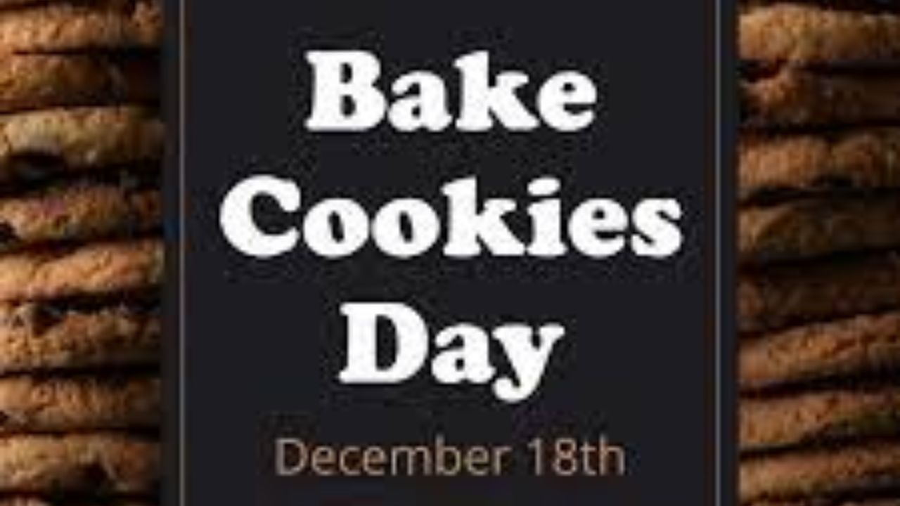 National Bake Cookies Day Know History, Importance and How to