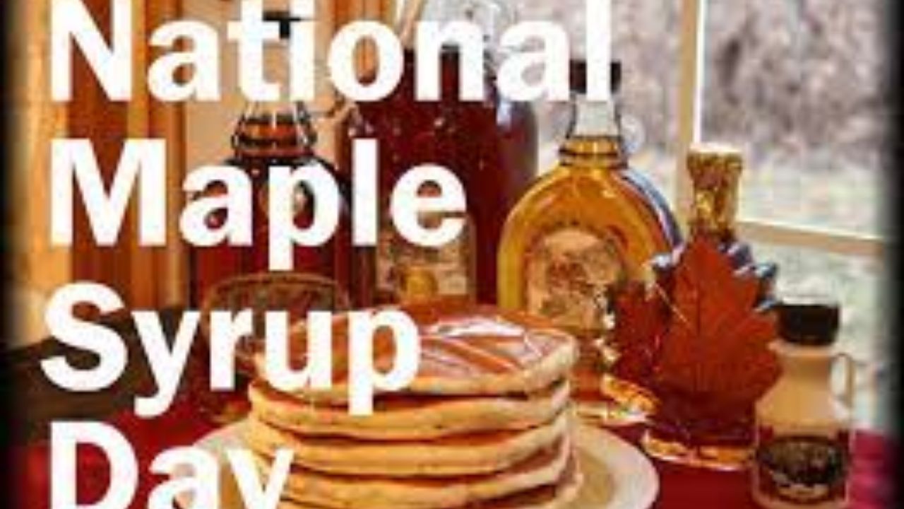 National Maple Syrup Day 2023