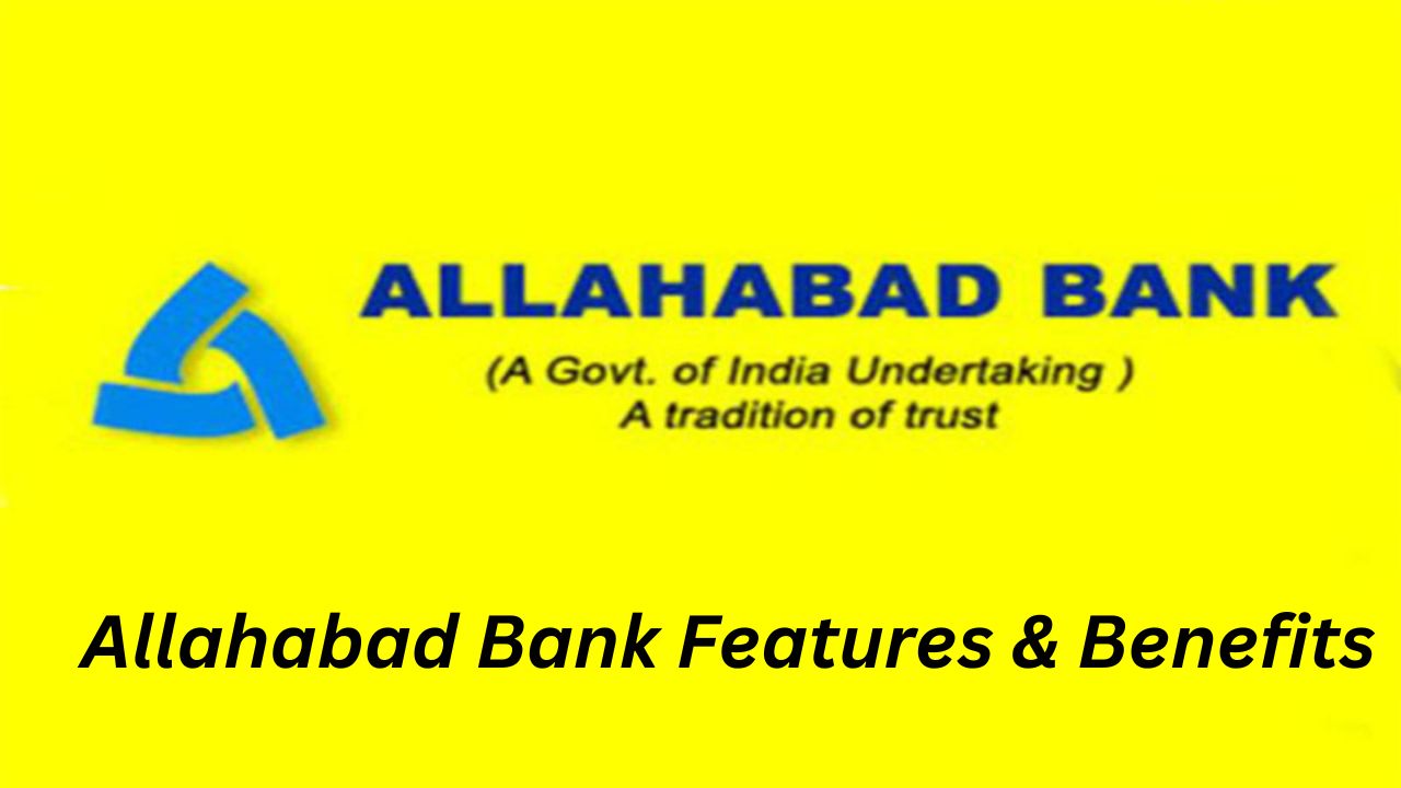Allahabad Bank Features