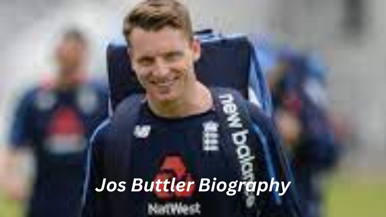 Jos Buttler Biography
