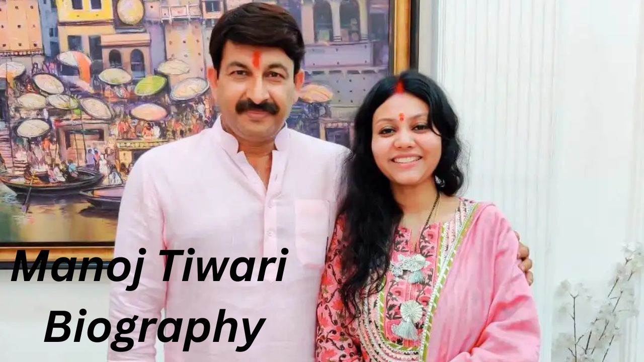 Manoj Tiwari Biography