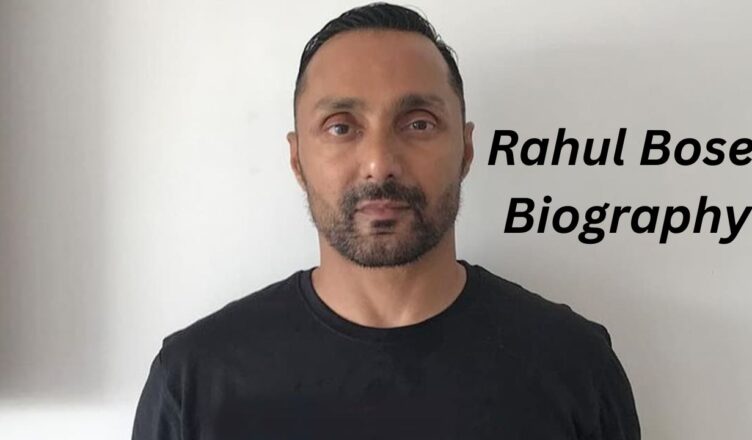 Rahul Bose Biography