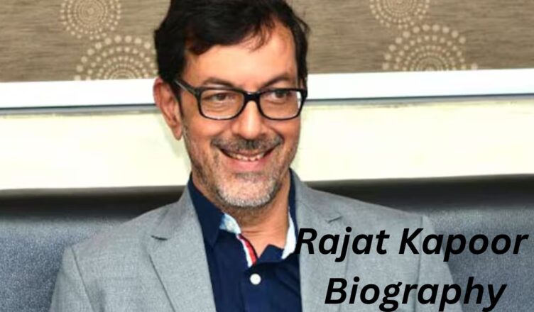 Rajat Kapoor Biography