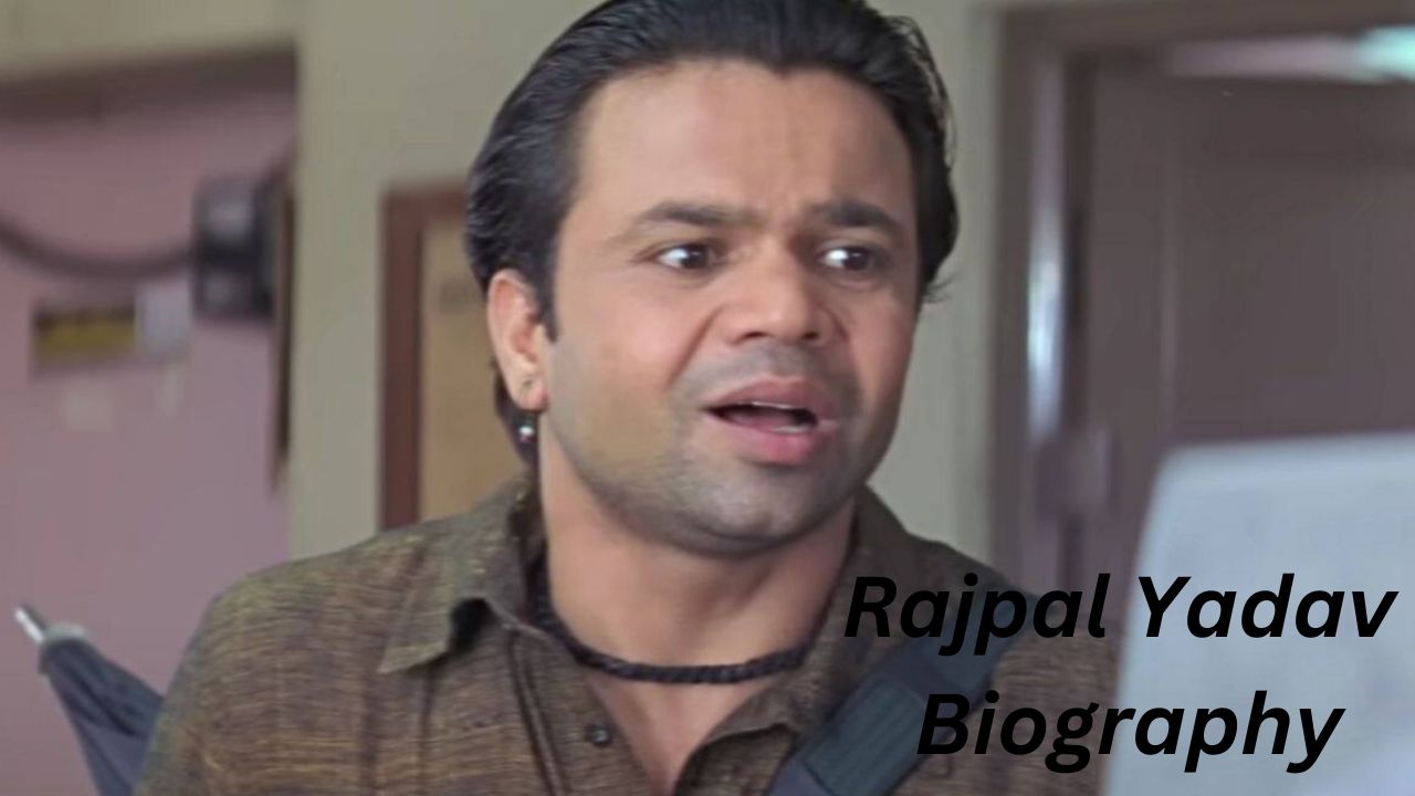 Rajpal Yadav Biography