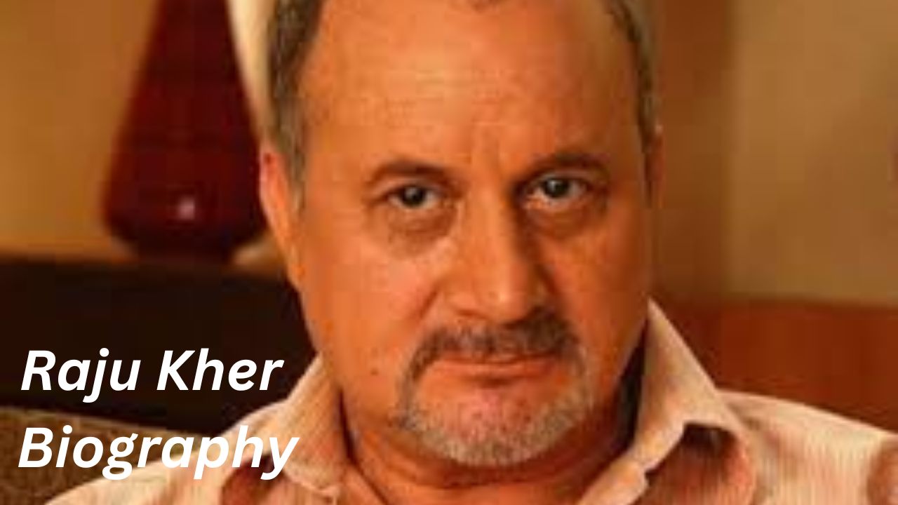 Raju Kher Biography