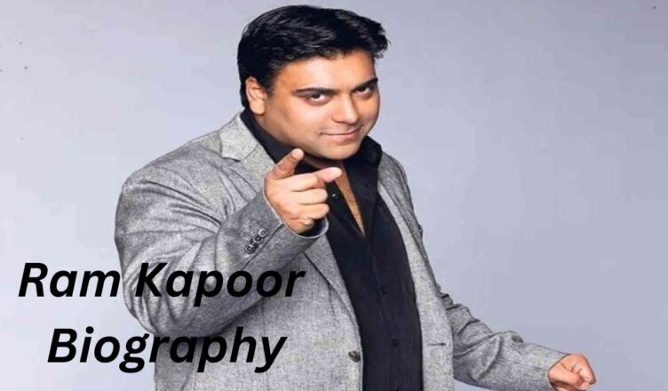 Ram Kapoor Biography & Profile