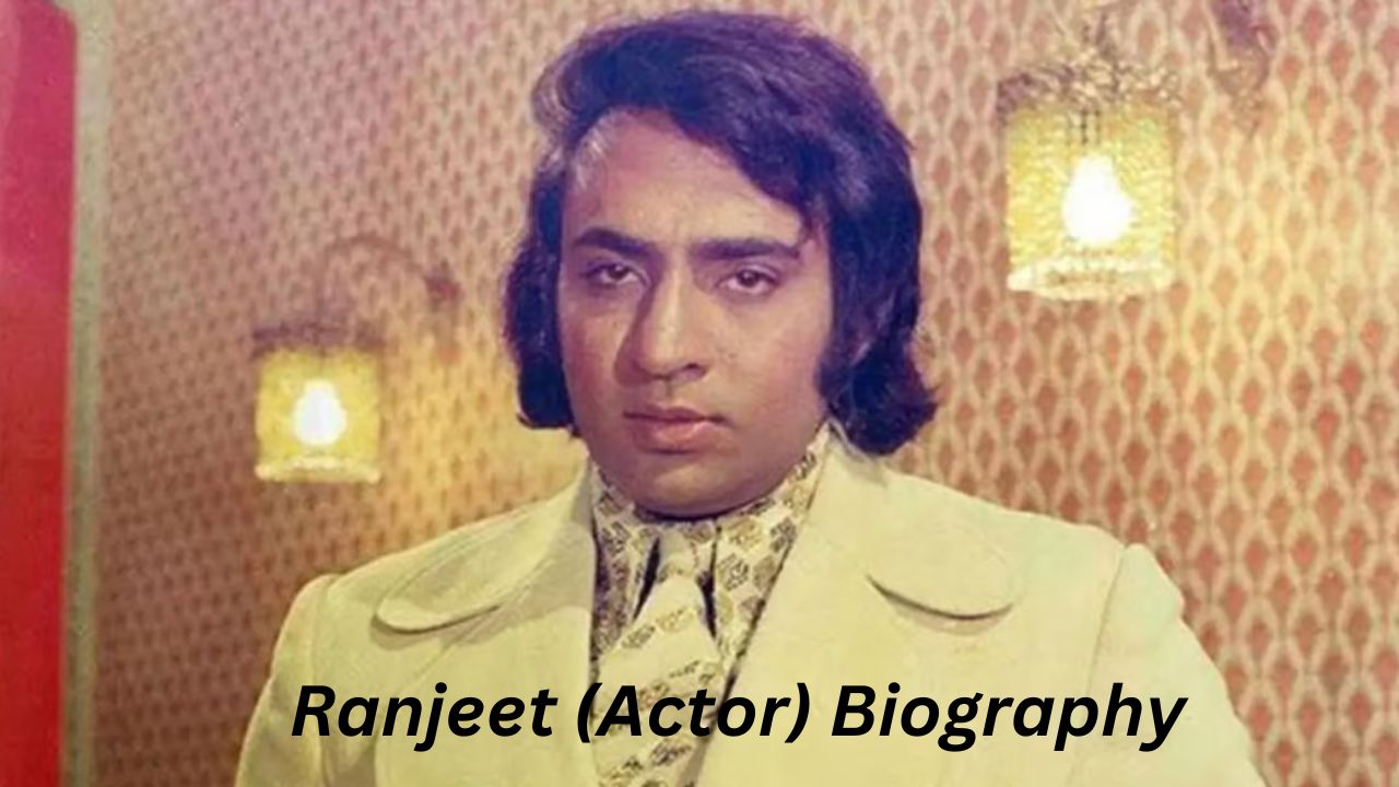 Ranjeet Biography