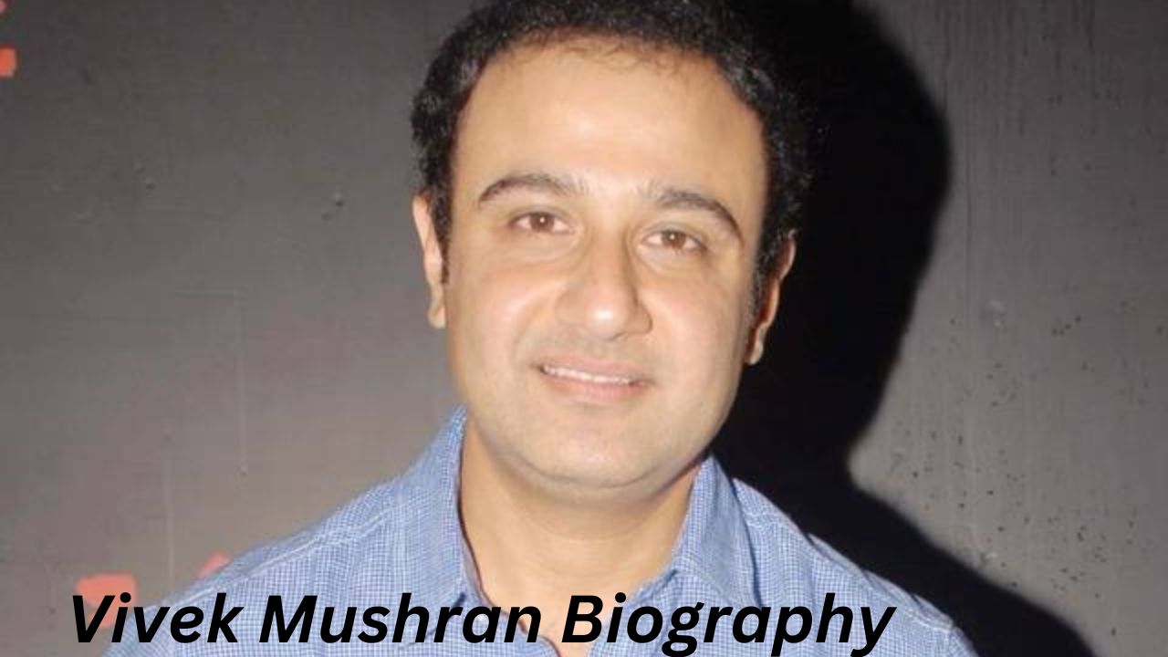 Vivek Mushran Biography
