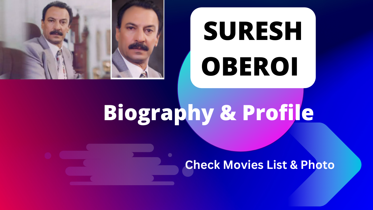 Suresh Oberoi Biography